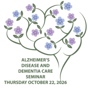 Alzheimer's Disease and Dementia Care Seminar - Thursday, October 22, 2026
