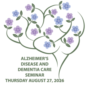 Alzheimer's Disease and Dementia Care Seminar - Thursday, August 27, 2026